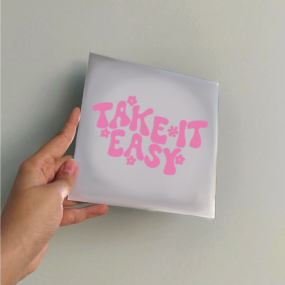 Take it easy.