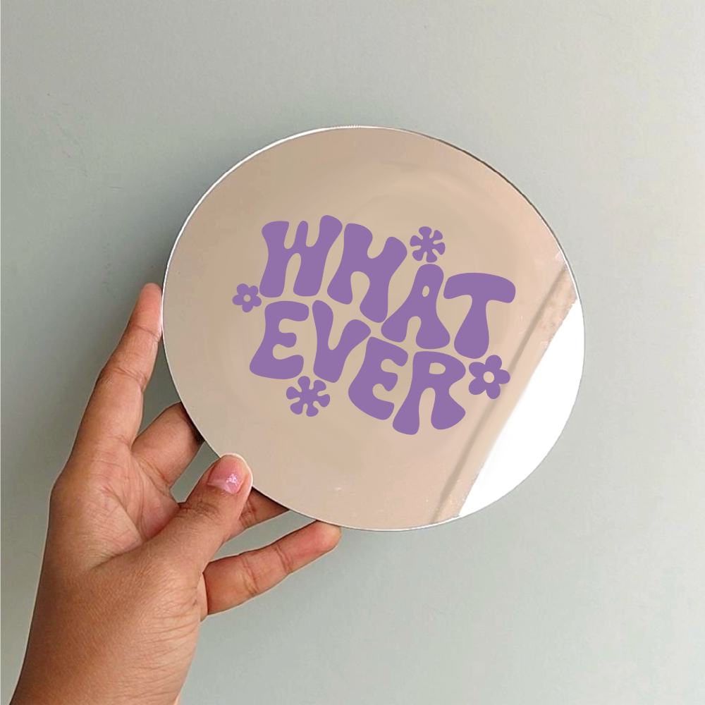 Whatever