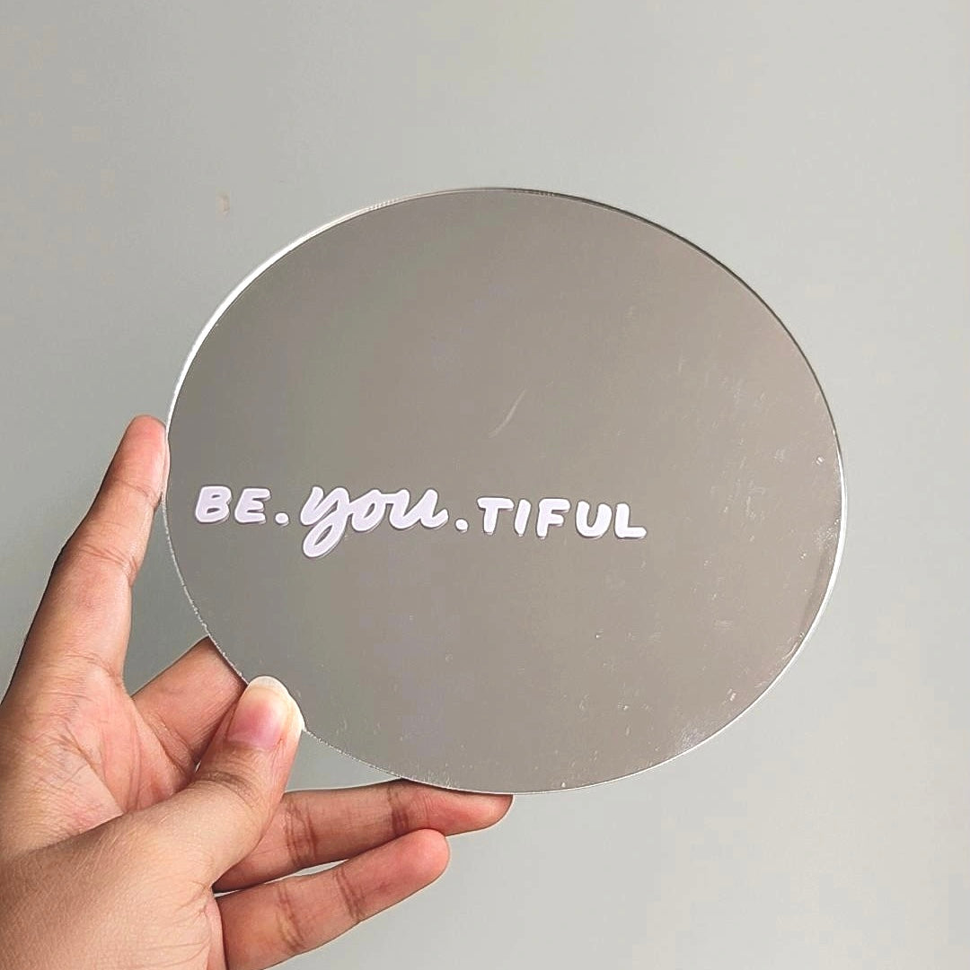 Be. YOU. tiful