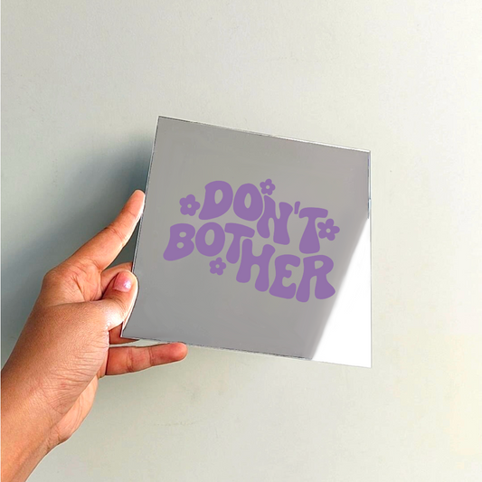 Don’t bother