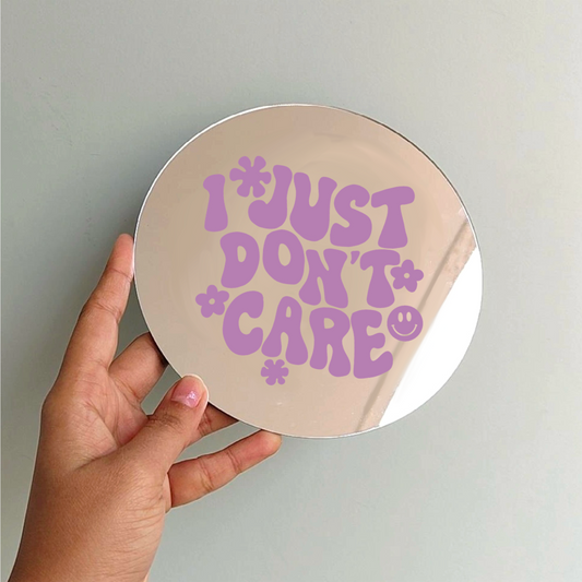 I just don’t care
