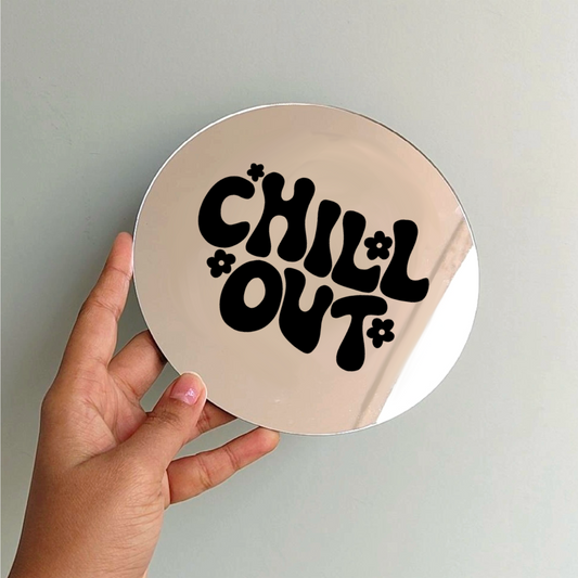Chill out😌