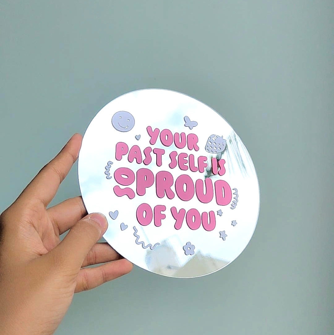 Your past self is proud of you💕